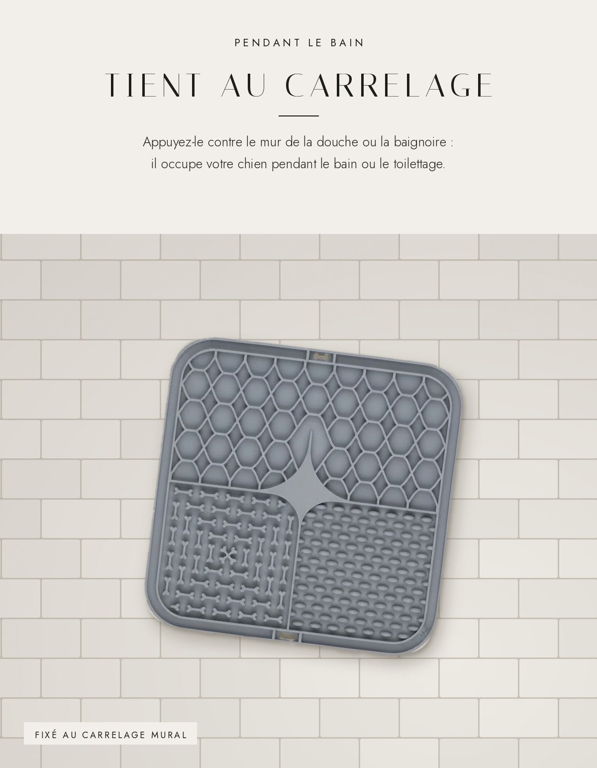 Tapis de léchage fixé au carrelage mural de la salle de bain